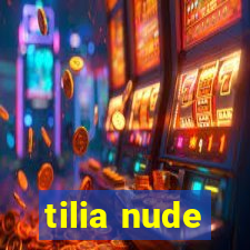 tilia nude